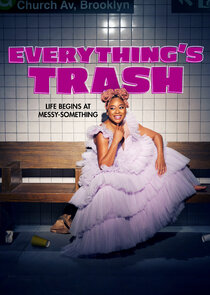 Everything's Trash poster