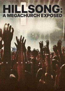 Hillsong: A Megachurch Exposed poster