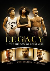 Legacy: In the Shadow of Greatness poster