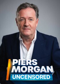 Piers Morgan Uncensored poster