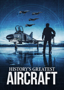 History's Greatest Aircraft poster