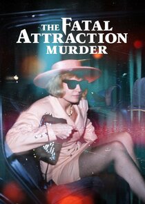 The Fatal Attraction Murder poster
