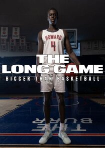 The Long Game: Bigger Than Basketball poster