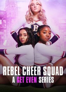 Rebel Cheer Squad - A Get Even Series poster