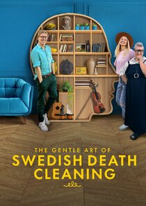 The Gentle Art of Swedish Death Cleaning poster