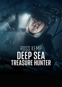 Ross Kemp: Deep Sea Treasure Hunter poster