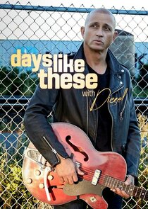 Days Like These with Diesel poster