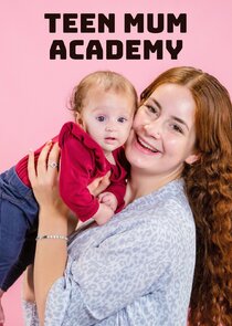Teen Mum Academy poster