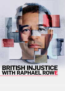 British Injustice with Raphael Rowe poster
