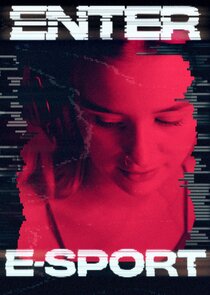 Enter e-sport poster