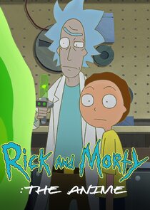 Rick and Morty: The Anime poster