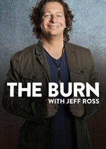 The Burn with Jeff Ross poster