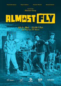 Almost Fly poster