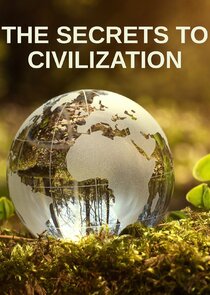 The Secrets to Civilization poster