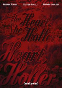 The Heart, She Holler poster