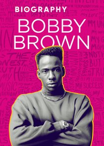 Biography: Bobby Brown poster
