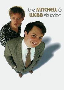 The Mitchell and Webb Situation poster