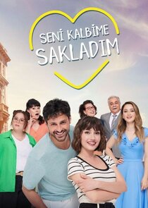 Seni Kalbime Sakladım poster