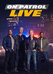 On Patrol: Live poster