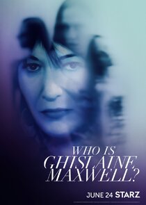 Who Is Ghislaine Maxwell? poster