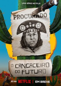 O Cangaceiro do Futuro poster
