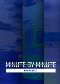 Minute by Minute: Emergency poster