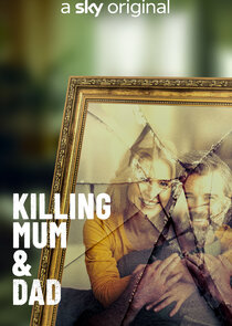 Killing Mum & Dad poster