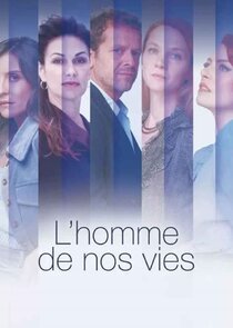 L'homme de nos vies poster