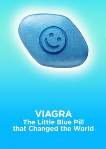 Viagra: The Little Blue Pill That Changed the World poster