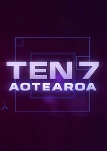 Ten 7 Aotearoa poster