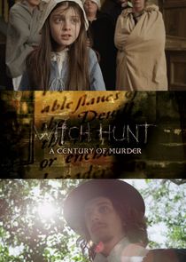 Witch Hunt: A Century of Murder poster