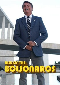 The Boys from Brazil: Rise of the Bolsonaros poster
