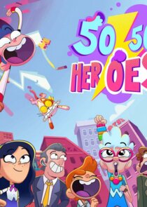 50/50 Heroes poster