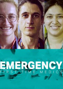 Emergency: First Time Medics poster