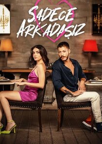 Sadece Arkadaşız poster