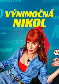 Výnimočná Nikol poster
