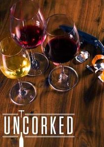 Uncorked poster