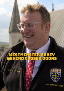 Westminster Abbey: Behind Closed Doors poster
