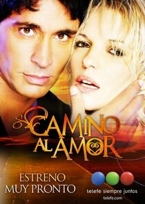 Camino al amor poster