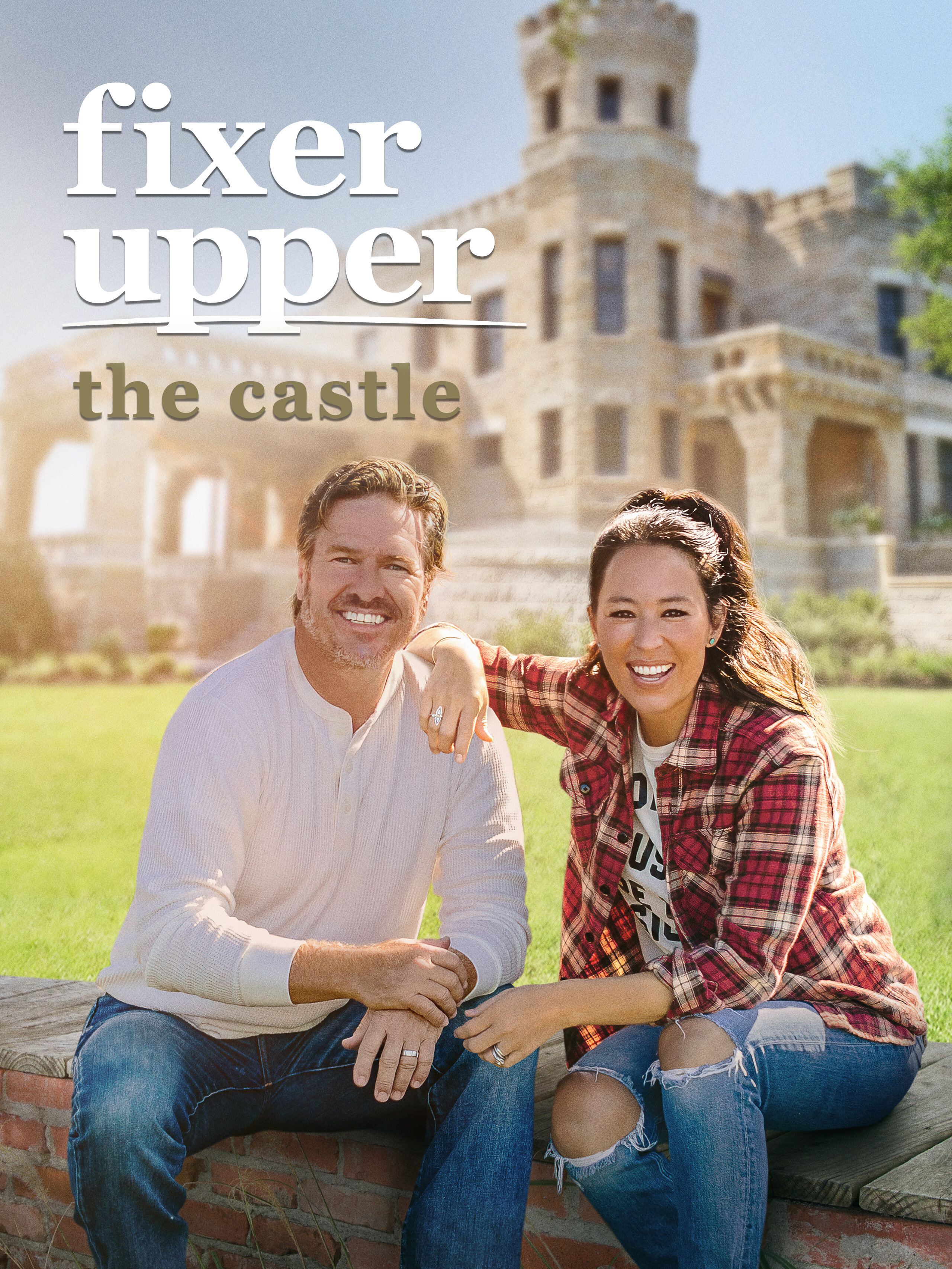 Fixer Upper: The Castle poster