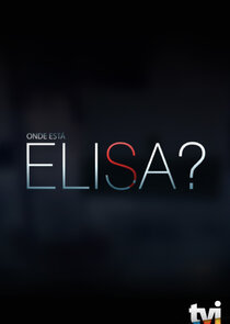 Onde está Elisa? poster