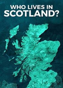 Who Lives in Scotland? poster