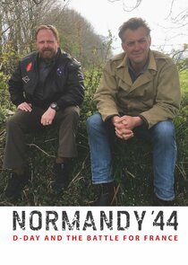 Normandy '44: D-Day and the Battle for France poster