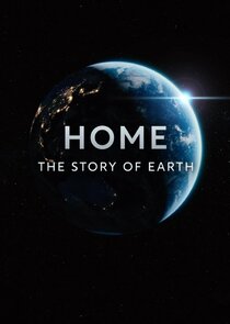 Home: The Story of Earth poster