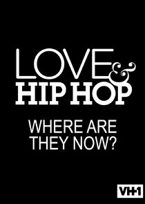 Love & Hip Hop: Where Are They Now? poster