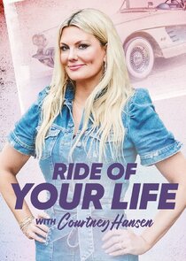 Ride of Your Life with Courtney Hansen poster