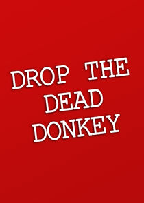 Drop the Dead Donkey poster