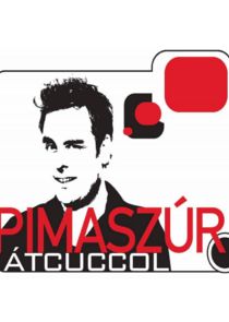 Pimaszúr átcuccol poster