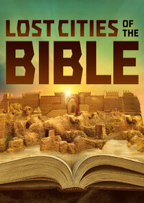 Lost Cities of the Bible poster
