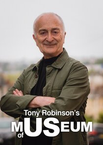 Tony Robinson's Museum of Us poster